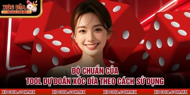 Độ chuẩn của tool dự đoán xóc đĩa theo cách sử dụng