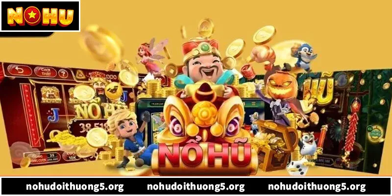 Nohu90 – Bí Kíp Nuôi Hũ Từ Vốn 100K Lên 5M Cho Người Mới